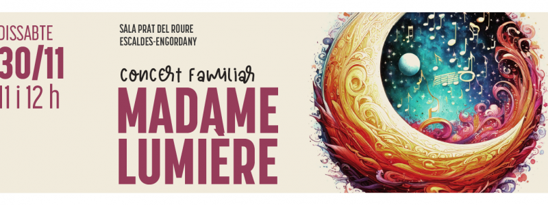 Concert familiar · Madame Lumière