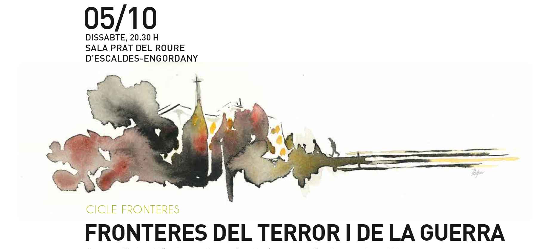 ONCA – Cicle Fronteres: Fronteres del terror i de la guerra